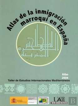 Bertrand.pt - Atlas De La Inmigración Marroquí En España