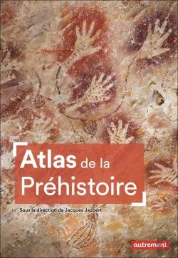 Bertrand.pt - Atlas De La Préhistoire