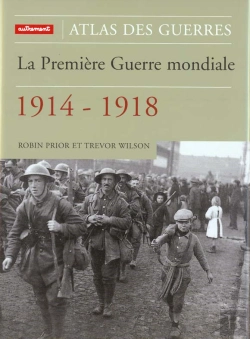 Bertrand.pt - Atlas De La Premiere Guerre Mondiale 1914-1918