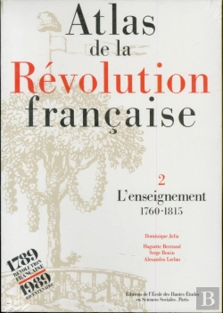 Bertrand.pt - Atlas De La Révolution Française Tome 2 ; L'Enseignement 1760-1815