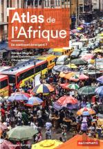 Atlas De L'Afrique : Un Continent Émergent ? (3e Édition)