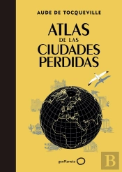 Atlas De Las Ciudades Perdidas