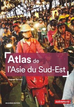 Bertrand.pt - Atlas De L'Asie Du Sud-Est (2e Édition)