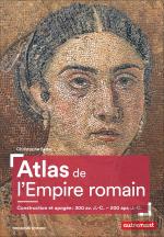 Atlas De L'Empire Romain ; Construction Et Apogée : 300 Av. J.-C. - 200 Apr. J.-C. (3e Édition)