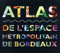 Bertrand.pt - Atlas De L'Espace Metropolitain De Bordeaux