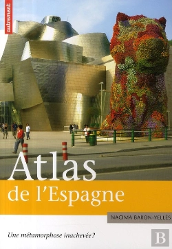 Bertrand.pt - Atlas De L'Espagne : Une Métamorphose Inachevée ?