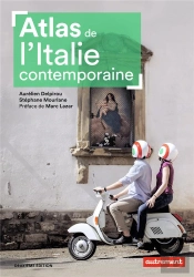 Atlas De L'Italie Contemporaine (2e Édition)