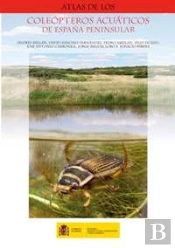 Atlas De Los Coleópteros Acuáticos De España Peninsular