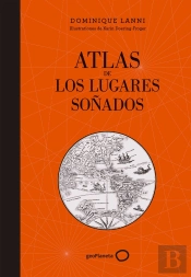 Atlas De Los Lugares Soñados