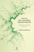 Atlas de Lugares em Extinção
