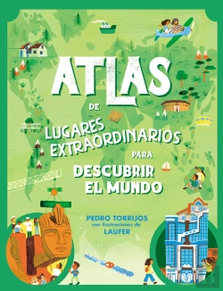 Bertrand.pt - Atlas De Lugares Extraordinarios Para Pequeños Curiosos