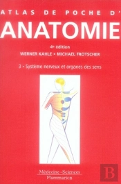 Atlas De Poche D'Anatomie T.3 ; Système Nerveux Et Organes Des Sens