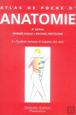 Bertrand.pt - Atlas De Poche D'Anatomie T.3 ; Système Nerveux Et Organes Des Sens