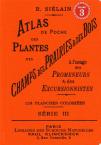 Atlas De Poche Des Plantes Des Champs Des Prairieset Des Bois (Serie Iii) A L'Usage Des Promeneurs