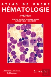 Atlas De Poche D'Hématologie (3e Édition)