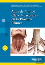 Atlas De Puntos Clave Musculares En La Práctica Clínica