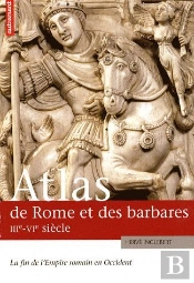 Atlas De Rome Et Des Barbares
