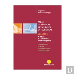 Bertrand.pt - Atlas de Técnicas Articulares Osteopáticas - Volume 2: A Bacia e a Charneira Lombo-Sagrada