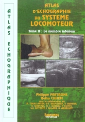 Atlas D'Echographique Du Systeme Locomoteur - Tome Ii - Membre Inferieur - Vol02