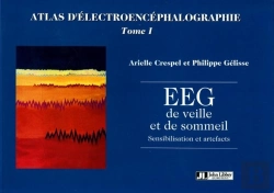 Bertrand.pt - Atlas D'Electroencephalographie Tome1 Eeg De Veille Et De   Sommeil