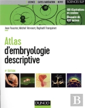 Atlas D'Embryologie Descriptive (4e Édition)