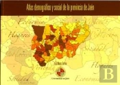 Atlas Demográfico Y Social De La Provincia De Jaén