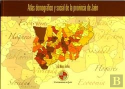 Bertrand.pt - Atlas Demográfico Y Social De La Provincia De Jaén