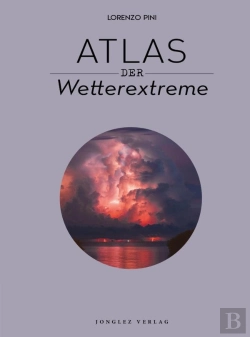 Bertrand.pt - Atlas Der Wetterextreme (Édition 2025)