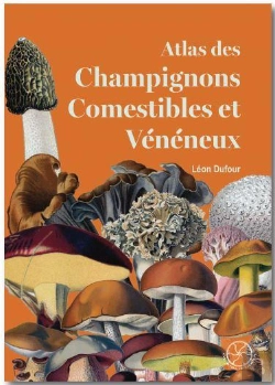 Bertrand.pt - Atlas Des Champignons Comestibles Et Vénéneux