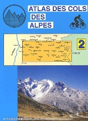Atlas Des Cols Des Alpes T.2