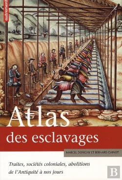 Bertrand.pt - Atlas Des Esclavages