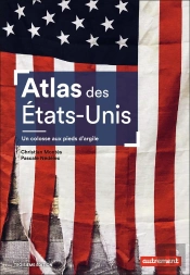 Atlas Des États-Unis : Un Colosse Aux Pieds D'Argile
