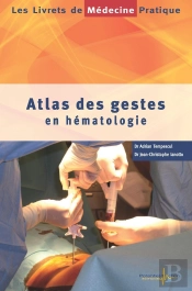 Atlas Des Gestes En Hematologie