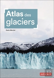 Atlas Des Glaciers