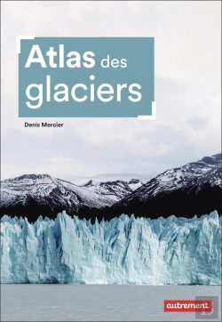 Bertrand.pt - Atlas Des Glaciers