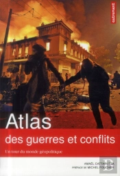 Atlas Des Guerres Et Conflits