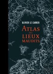 Atlas Des Lieux Maudits
