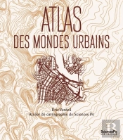 Atlas Des Mondes Urbains