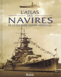 Bertrand.pt - Atlas Des Navires De La Seconde Guerre Mondiale