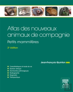 Bertrand.pt - Atlas Des Nouveaux Animaux De Compagnie ; Petits Mammifères (2e Édition)
