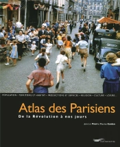 Atlas Des Parisiens ; De La Révolution À Nos Jours