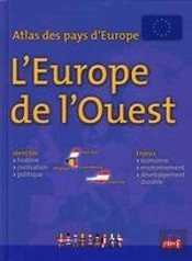 Atlas Des Pays D'Europe : Europe De L'Ouest