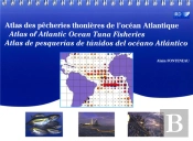 Atlas Des Pecheries Thonieres De L'Ocean Atlantique.  Atlas Of Atlantic Ocean Tuna Fisheries