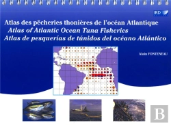 Bertrand.pt - Atlas Des Pecheries Thonieres De L'Ocean Atlantique.  Atlas Of Atlantic Ocean Tuna Fisheries