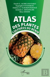 Atlas Des Plantes Cultivées Du Bénin