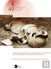 Atlas Des Productions Céramiques En Territoire Des Ménapiens, Atrébates Et Nerviens