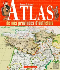 Bertrand.pt - Atlas Des Provinces Disparues