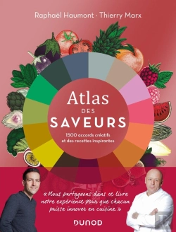 Bertrand.pt - Atlas Des Saveurs : 1500 Accords Créatifs Et Des Recettes Inspirantes