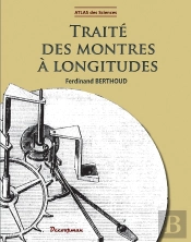 Atlas Des Sciences : Traité Des Montres À Longitudes