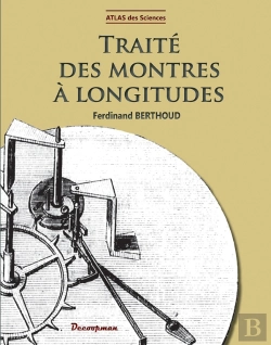 Bertrand.pt - Atlas Des Sciences : Traité Des Montres À Longitudes